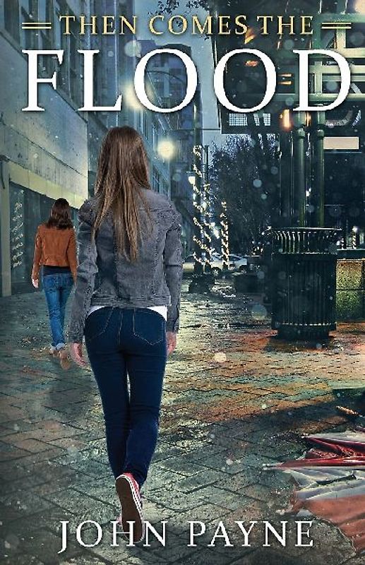 Then Comes the Flood