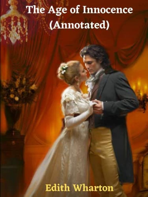 The Age of Innocence (Annotated)