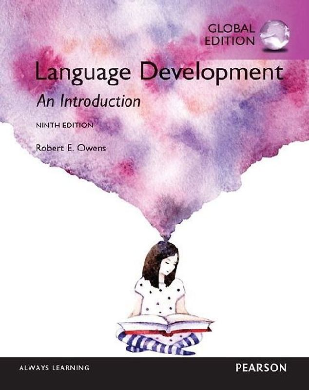 Language Development: An Introduction, Global Edition