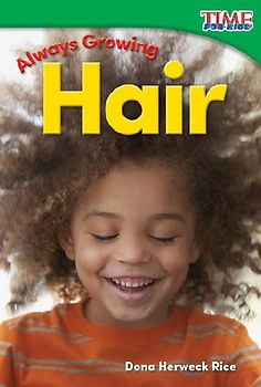 Always Growing: Hair