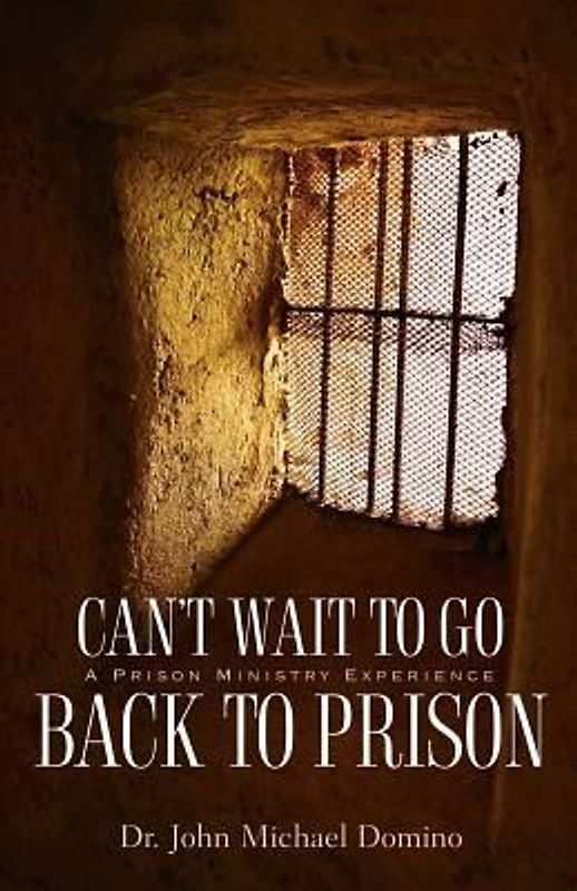 Can't Wait to Go Back to Prison