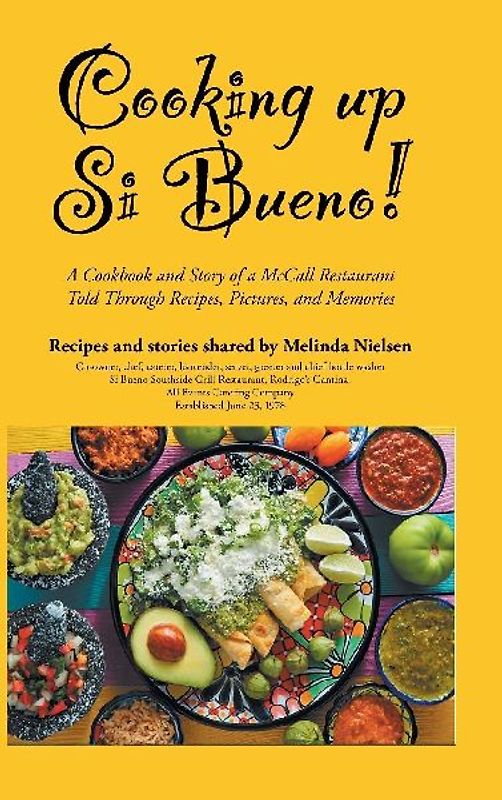 Cooking Up Si Bueno!