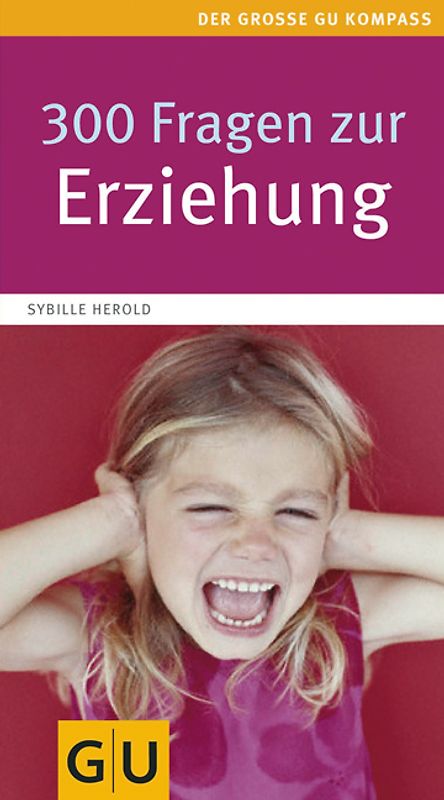 300 Fragen zur Erziehung