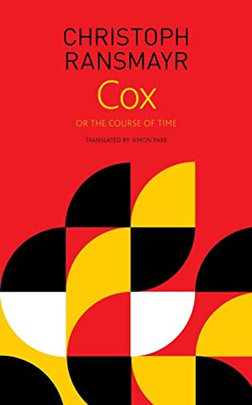 Cox: Or the Course of Time (The German List)