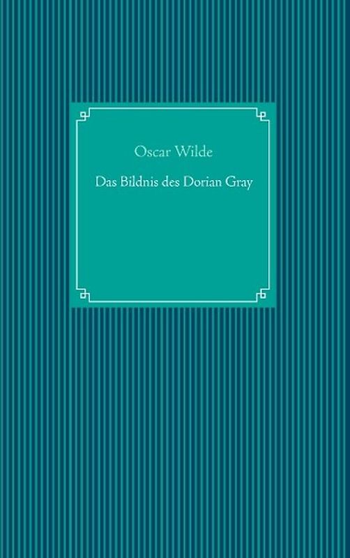 Das Bildnis des Dorian Gray