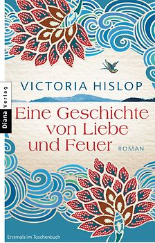 Eine Geschichte von Liebe und Feuer