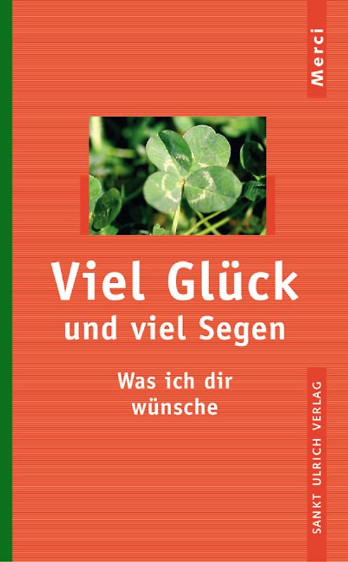 Viel Glück und viel Segen