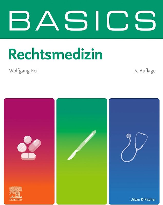 BASICS Rechtsmedizin