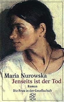 Jenseits ist der Tod. Roman