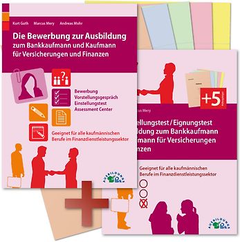 Die Bewerbung und der Eignungstest / Einstellungstest zur Ausbildung zum Bankkaufmann und Kaufmann für Versicherungen und Finanzen