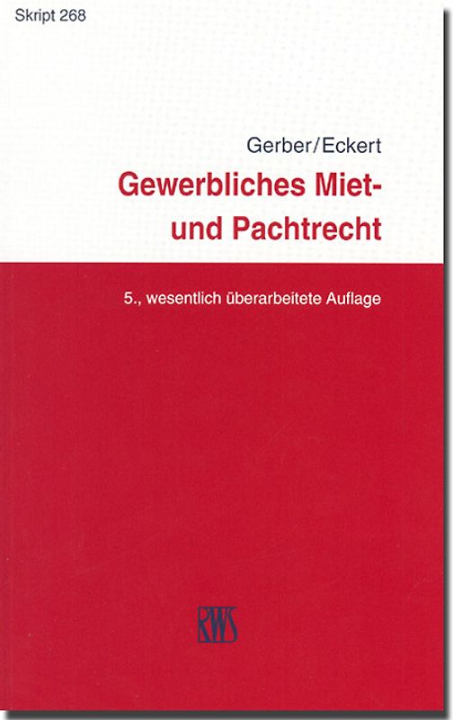 Gewerbliches Miet- und Pachtrecht