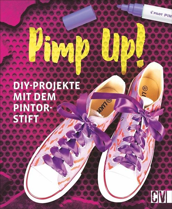Pimp up! DIY-Projekte mit dem PINTOR-Marker
