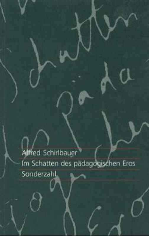 Im Schatten des pädagogischen Eros