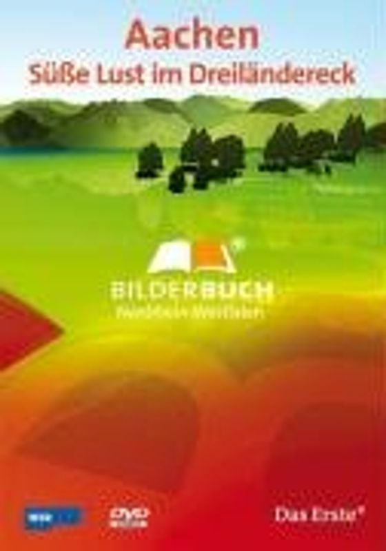 Bilderbuch Deutschland - Aachen: Süße Lust rund um die Bäderstadt DVD