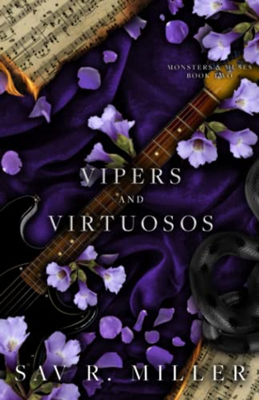 Vipers and Virtuosos: A Dark Rockstar Romance (Monsters & Muses, Band 2)