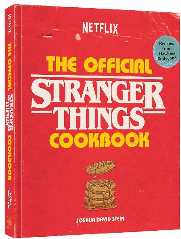 The Official Stranger Things Cookbook