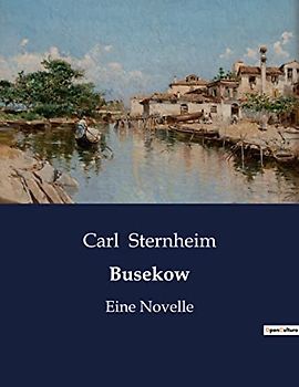Busekow: Eine Novelle