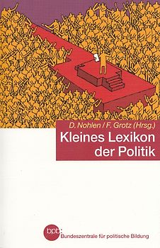 Kleines Lexikon der Politik - Dieter Nohlen & Florian Grotz [Taschenbuch]
