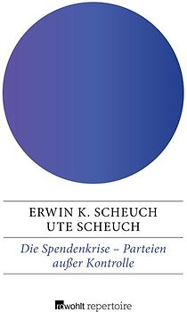 Die Spendenkrise: Parteien außer Kontrolle