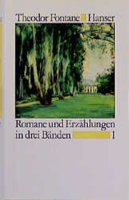 Romane und Erzählungen in drei Bänden