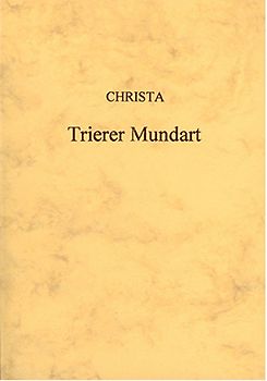 Wörterbuch der Trierer Mundart
