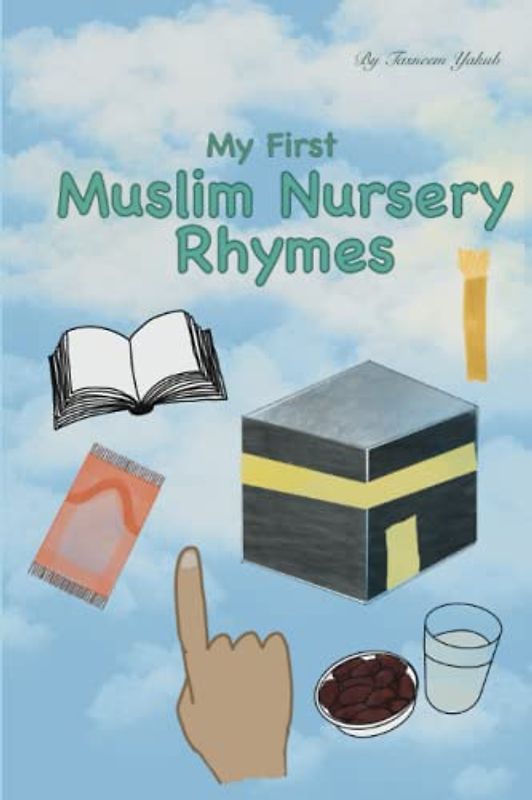 My First Muslim Nursery Rhymes