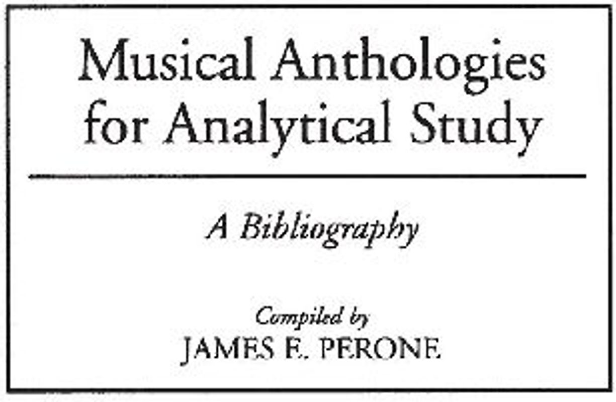 Musical Anthologies for Analytical Study