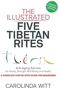 The Illustrated Five Tibetan Rites