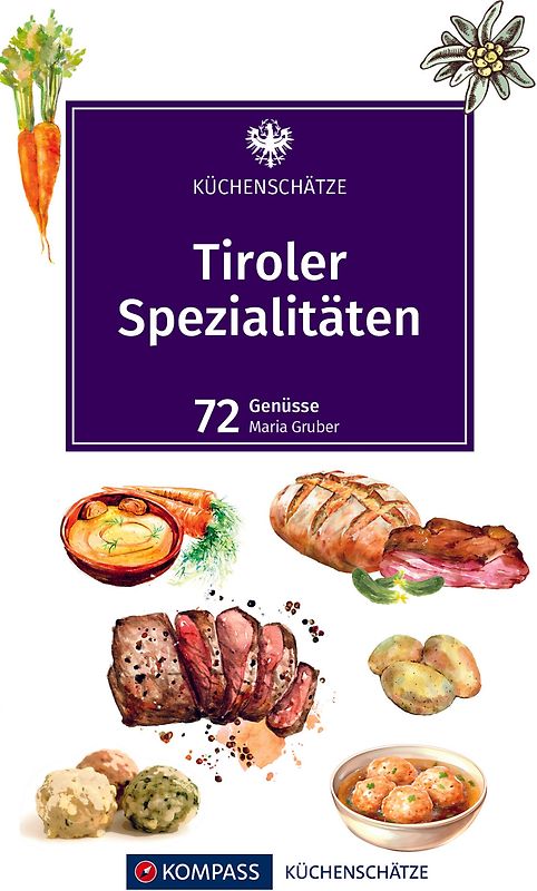 KOMPASS Küchenschätze Tiroler Spezialitäten