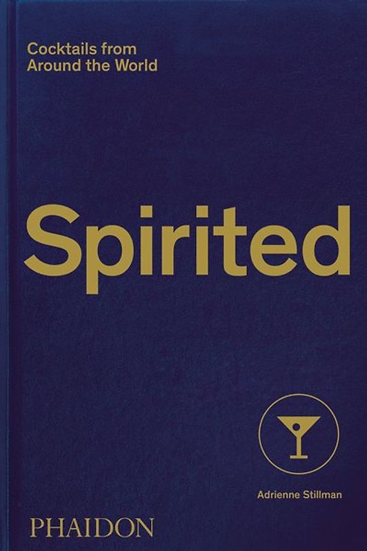 Spirited: Cocktails from Around the World (2020)