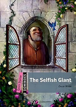 The Selfish Giant (Dominoes, Quick Starter)