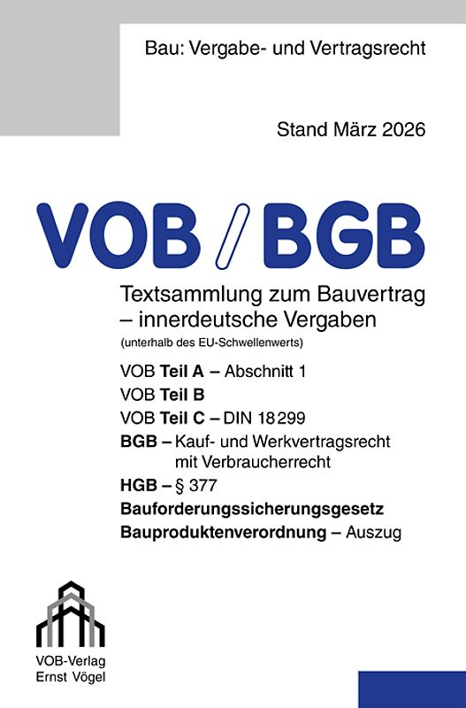 VOB/BGB Textsammlung zum Bauvertrag - innerdeutsche Vergaben (Stand März 2026)