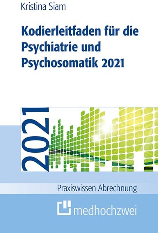 Kodierleitfaden für die Psychiatrie und Psychosomatik 2021