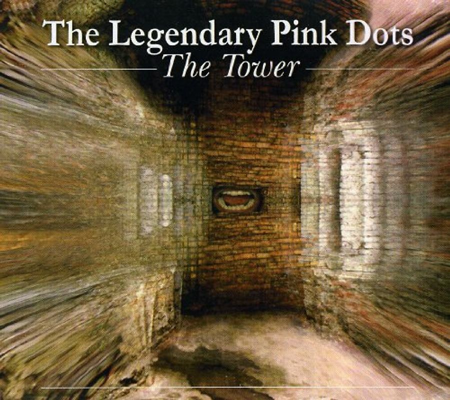 the Legendary Pink Dots - The Tower
