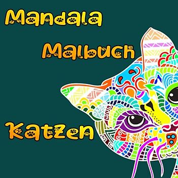 Mandala Malbuch Katzen: 50 Wunderschöne Ausmalbilder von unseren geliebten Stubentigern
