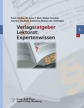 Verlagsratgeber Lektorat: Expertenwissen