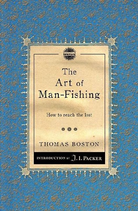 The Art of Man-Fishing