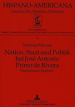 Nation, Staat und Politik bei José Antonio Primo de Rivera