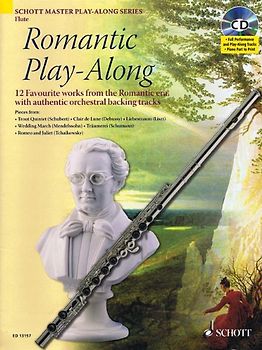 Romantic Play-Along for Flute: 12 Favourite works from the Romantic era, with authentic orchestral backing tracks - Artem Vassiliev [With CD]