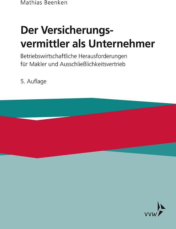 Der Versicherungsvermittler als Unternehmer