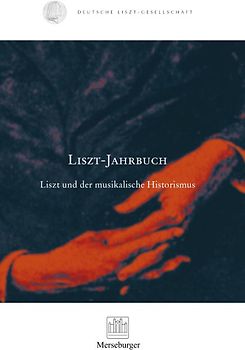 Liszt und der musikalische Historismus
