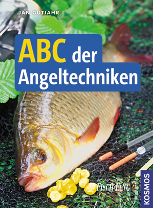 ABC der Angeltechniken
