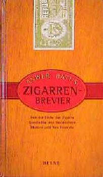 Anwer Batis Zigarrenbuch. Der Guide für Kenner und Geniesser