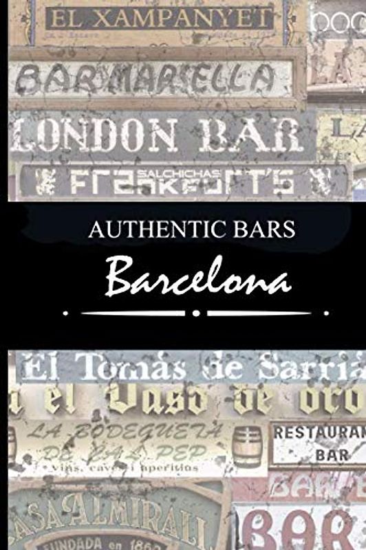 Authentic Bars Barcelona