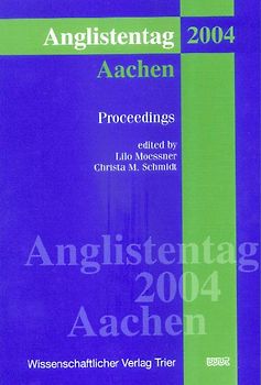 Anglistentag. Proceedings of the Conference of the German Association...