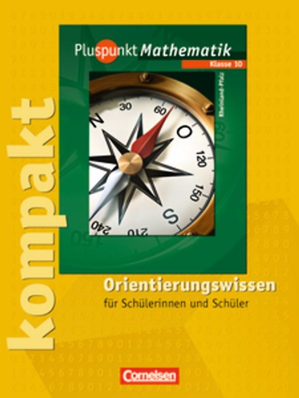 Pluspunkt Mathematik - Rheinland-Pfalz / 10. Schuljahr - Pluspunkt kompakt - Orientierungswissen