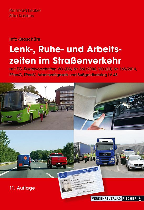 Lenk-, Ruhe- und Arbeitszeiten im Strassenverkehr