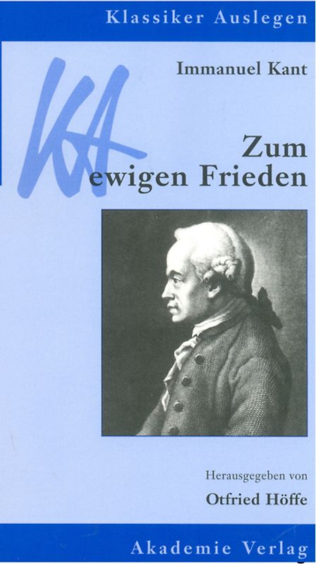 Immanuel Kant: Zum ewigen Frieden