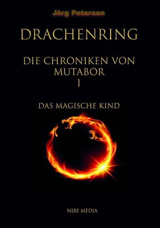 Drachenring - Die Chroniken von Mutabor I