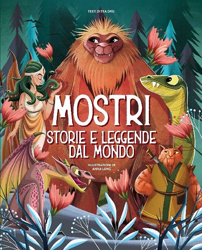 Mostri. Storie e leggende dal mondo